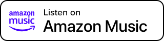 Listen on Amazon Podcasts